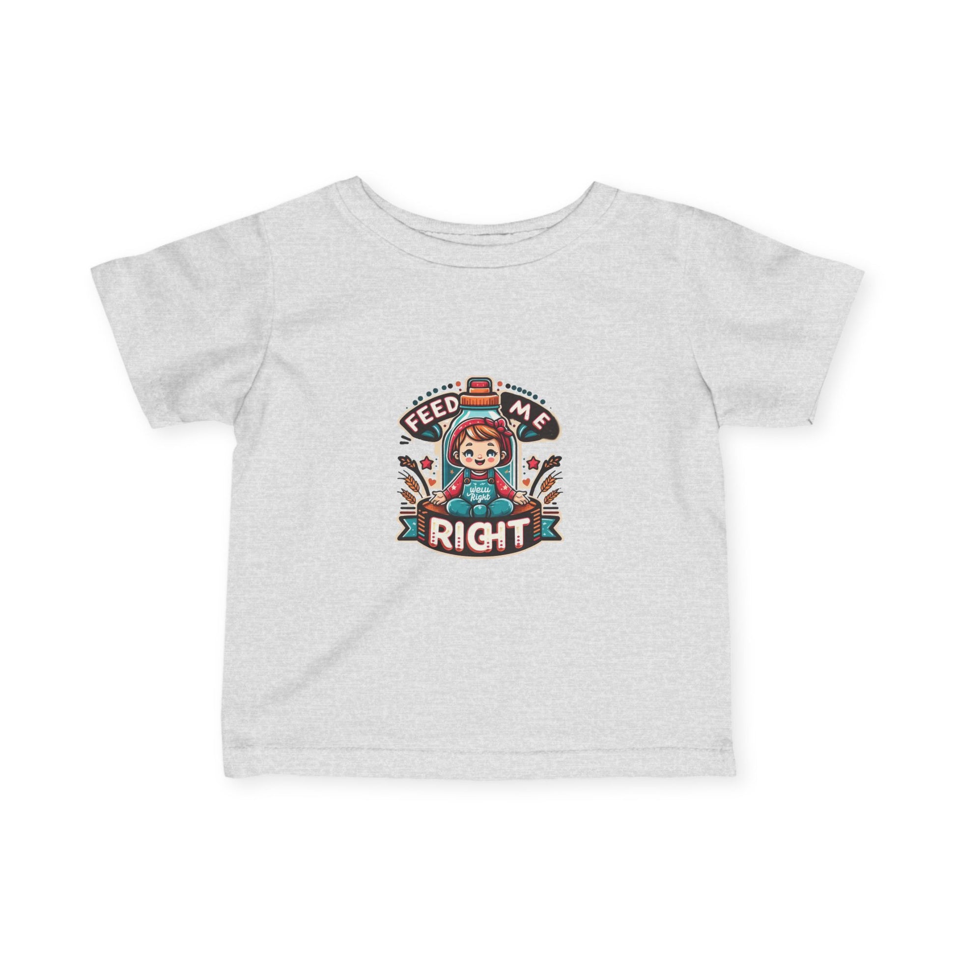 Infant Fine Jersey T-shirt - Feed Me Right - Give Them Food For Life