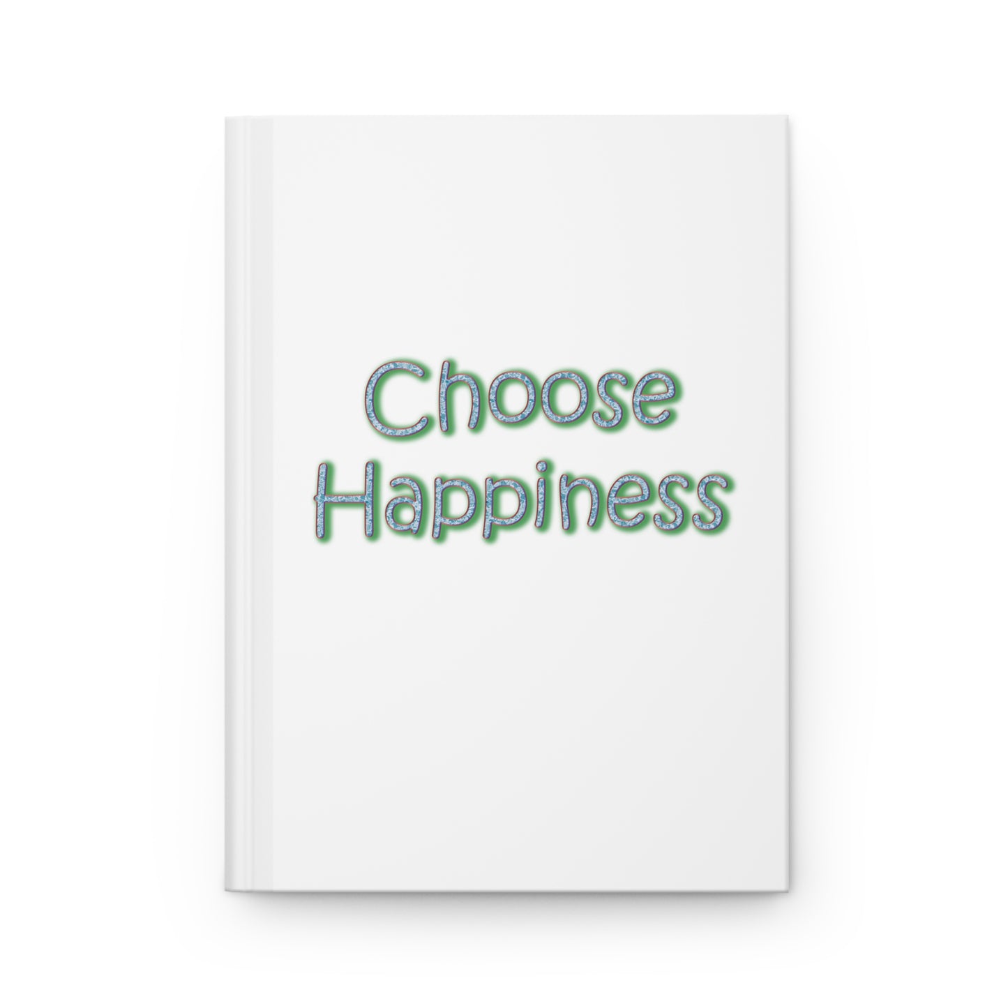 Hardcover Journal Matte Choose Happiness