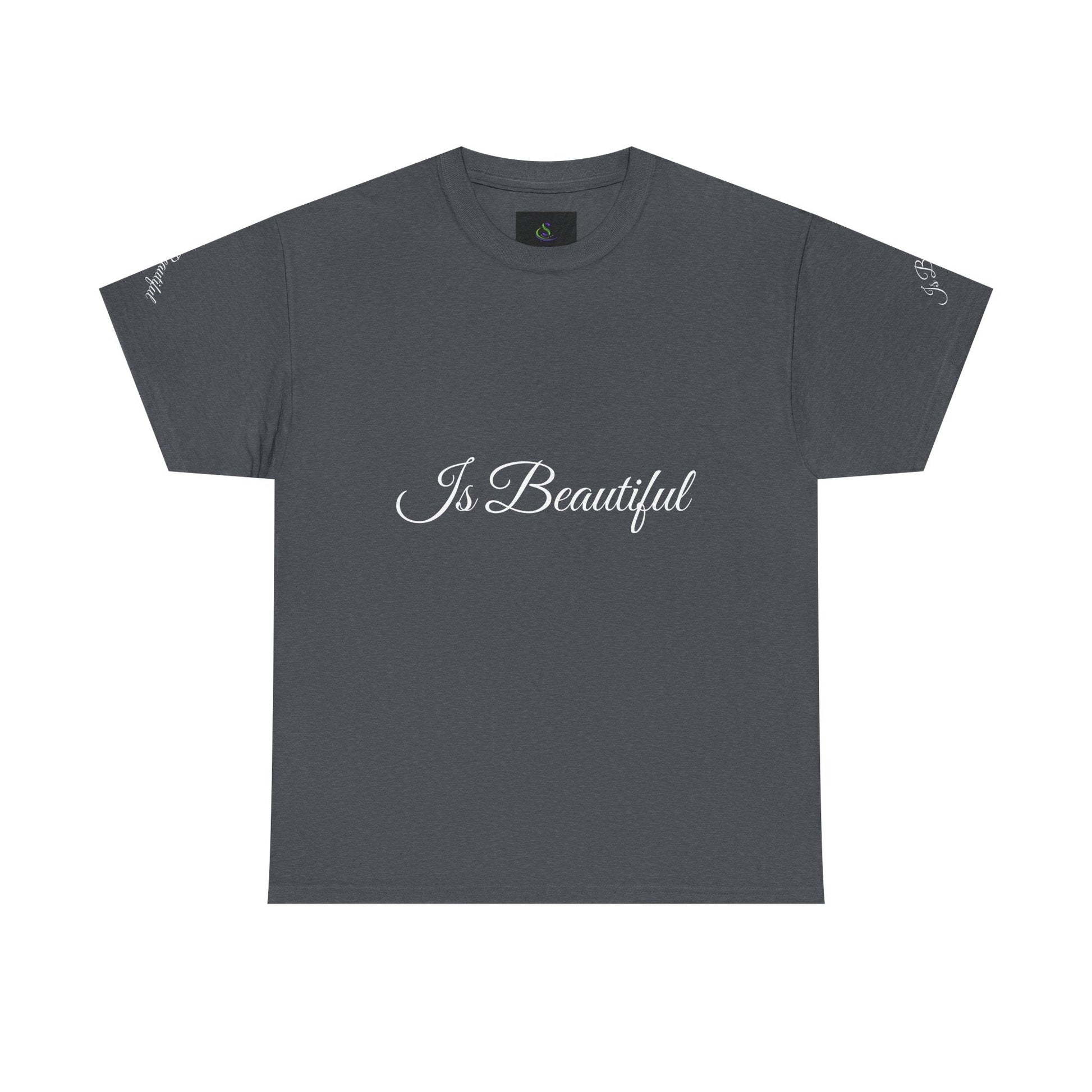 Unisex Heavy Cotton T-shirt - Is Beautiful Classic Comfort & Lasting
