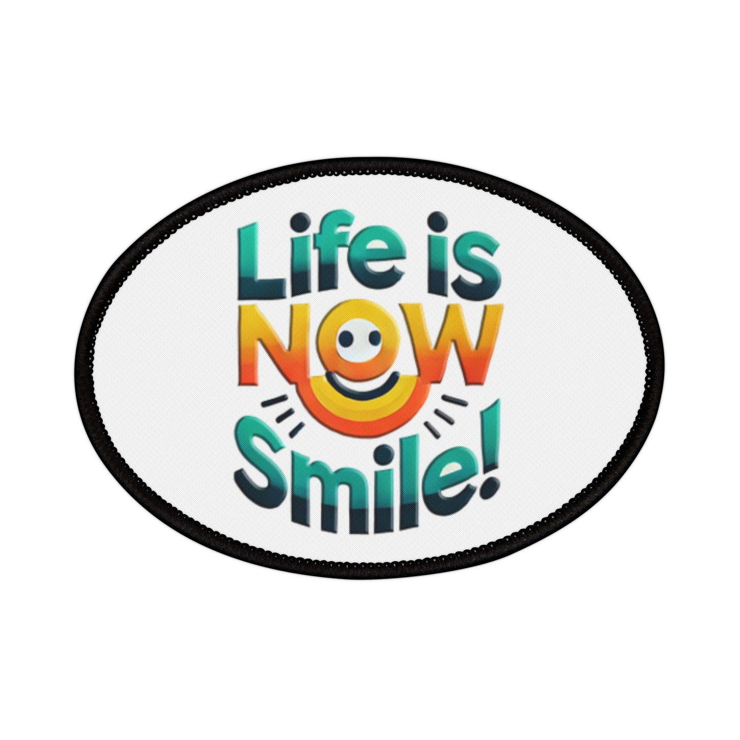 Iron-On Patches Life is Now Smile