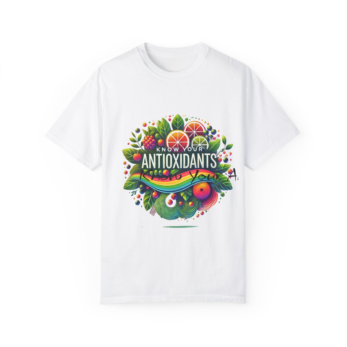 Unisex Garment-Dyed T-shirt" Know Your Antioxidants"