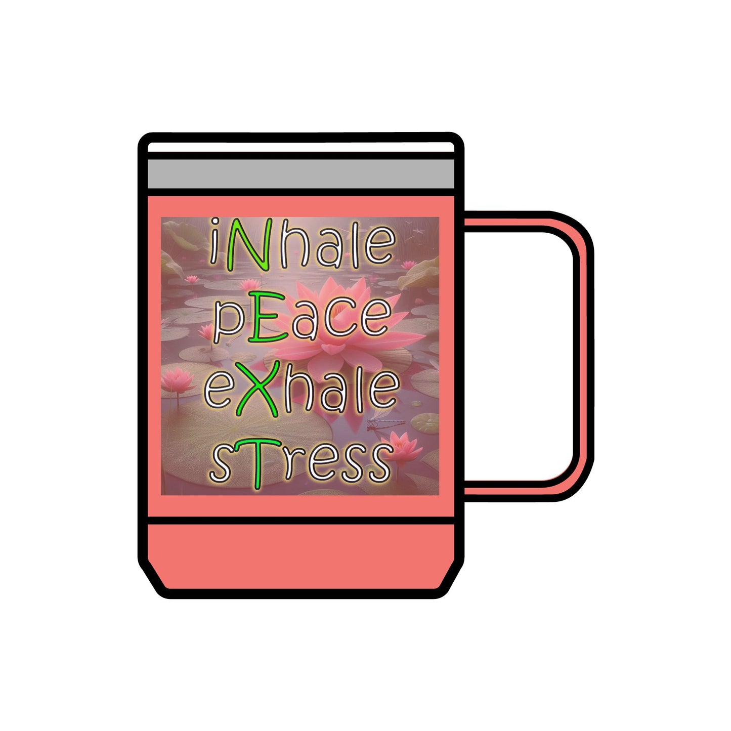 Coffee Mug Tumbler, 15oz Inhale Peace Exhale Stress