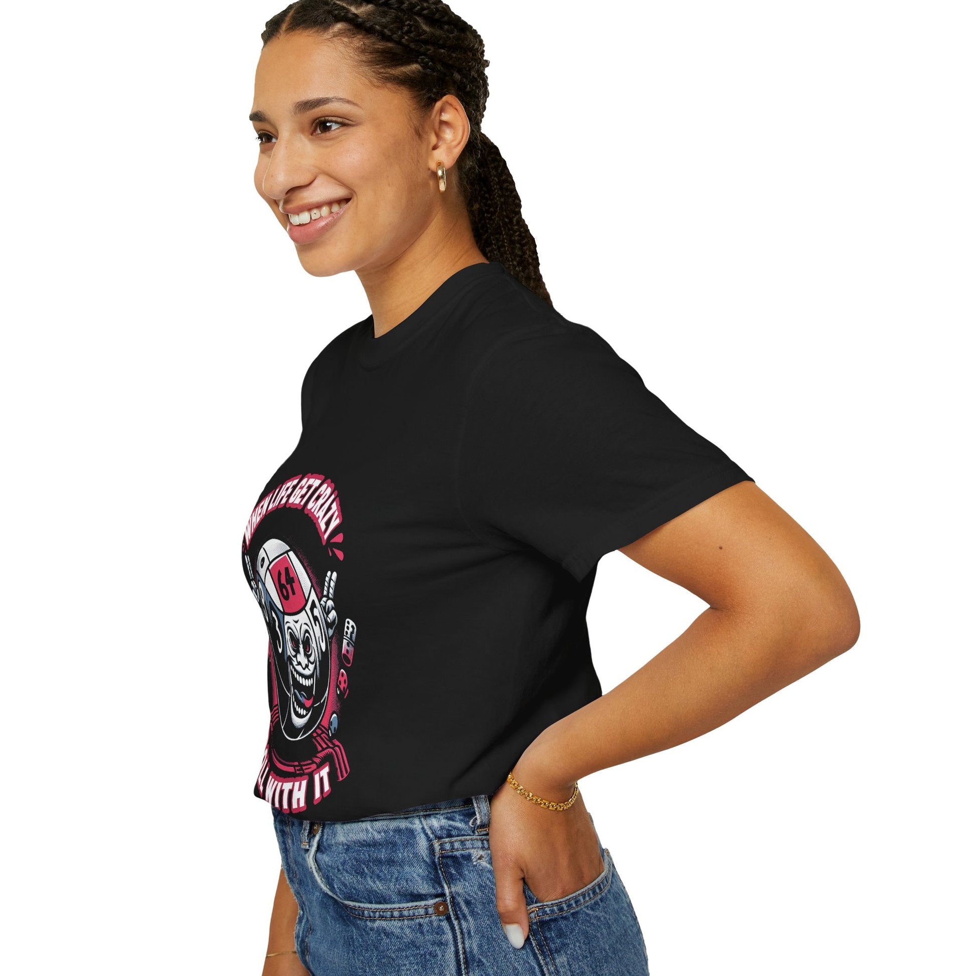 Roll With It Funny Unisex Garment Dyed T-Shirt - Keep Rolling