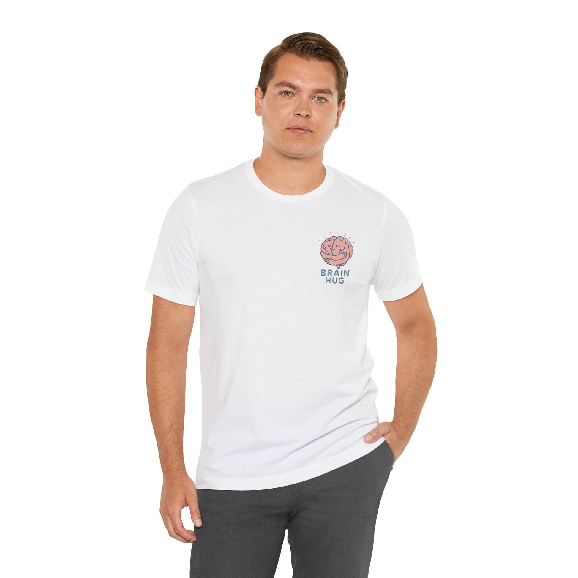 Brain Hug T-shirt - Comfortable Unisex Jersey Short Sleeve Shirt