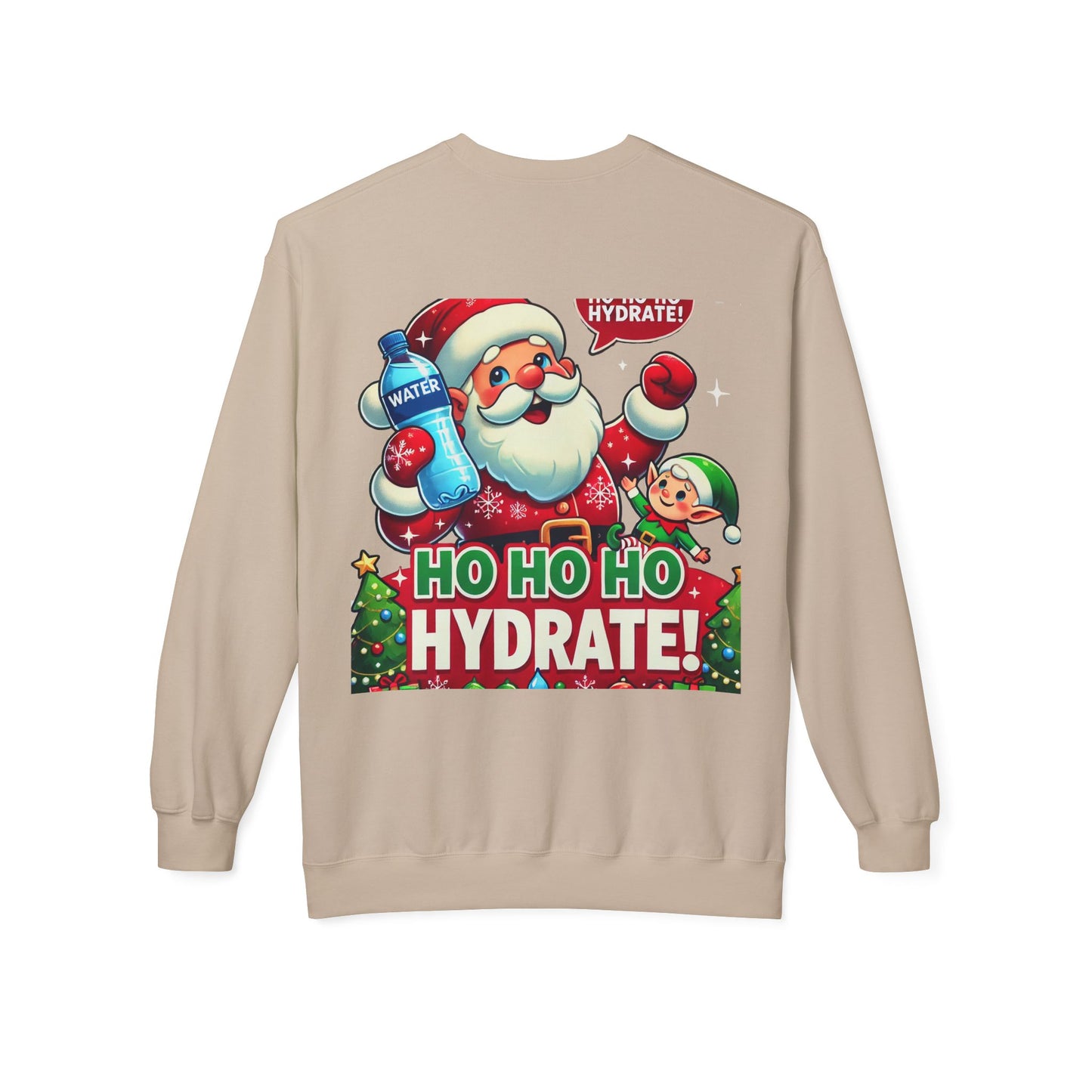 Unisex Midweight Softstyle Fleece Crewneck Sweatshirt" Ho Ho Ho Hydrate "