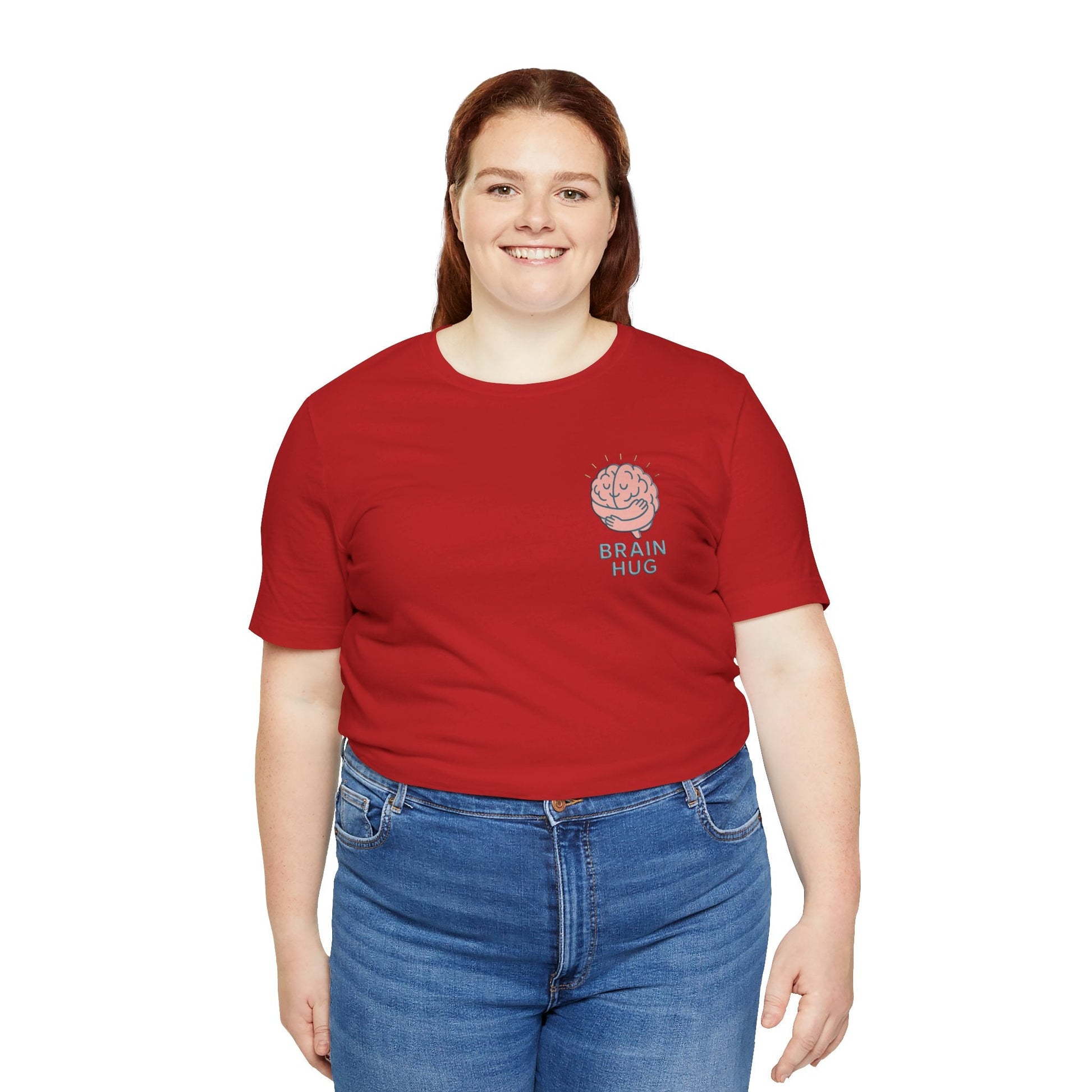 Brain Hug T-shirt - Comfortable Unisex Jersey Short Sleeve Shirt