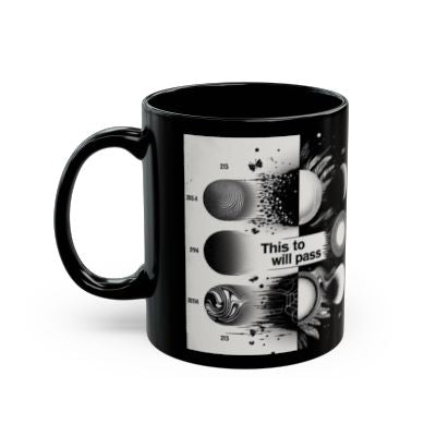 Black Mug - This Too Shall Pass - Modern Design - Inspirational